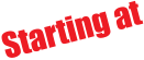 Starting at