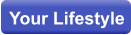 Your Lifestyle
